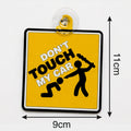 Don't Touch My Car Warning Sign with Suction Cup | Rear Window Silicon Car Sticker -DONT_T_MYCAR