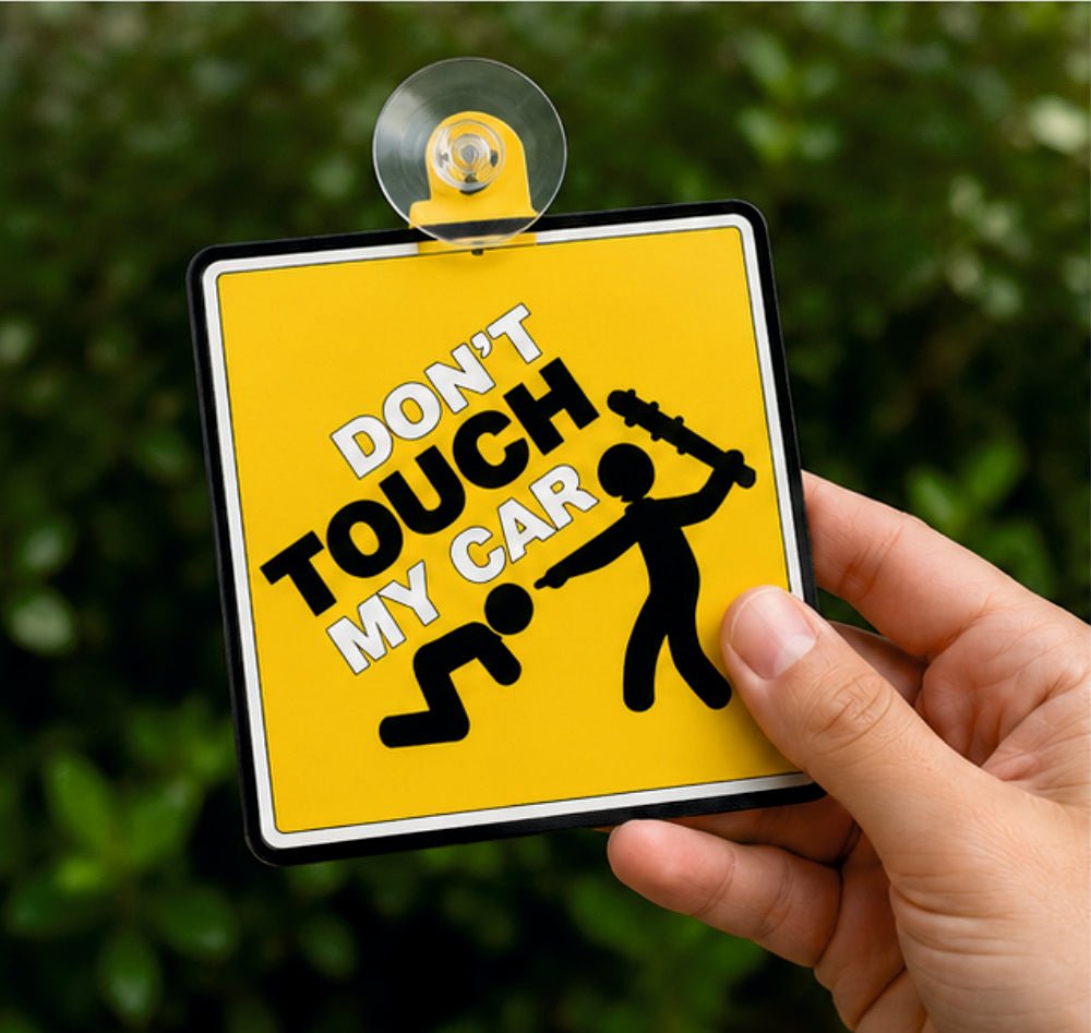 Don't Touch My Car Warning Sign with Suction Cup | Rear Window Silicon Car Sticker -DONT_T_MYCAR